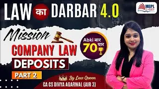 LAW का DARBAR 4.O🔥Mission Company LAW - Class 12 By Divya Agarwal Mam | MEPL