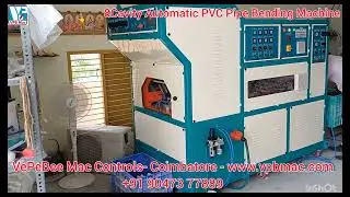 8Cavity Automatic PVC Pipe Bending Machine-VePeBee Mac Controls-Coimbatore- 090473 77889.