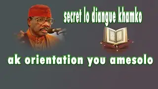 🔴SECRET SO BEUGUE LO DIANGUE KHAMKO ( SERIGNE MOUSTAPHA SY )
