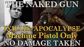 Remnant: From the Ashes: Ixillis, Apocalypse, No Damage Taken, Pistol Only/No Armor/Rings/Amulet.