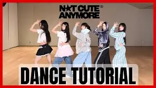ILLIT (아일릿) - ‘NOT CUTE ANYMORE’ Dance Practice Mirrored Tutorial (SLOWED)