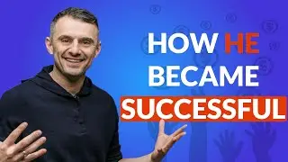 Gary Vee became a successful entrepreneur... THIS is how
