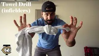 Towel Drill - Infielders