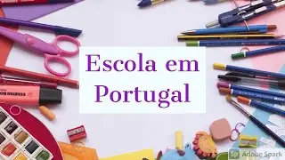 Escola em Portugal: tudo que você precisa saber