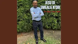 Jesu Di Umeala N'obi