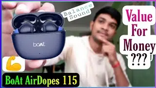 BoAt AirDopes 115 Review | Value for money ??