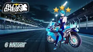 6 KNIGHT ROLL MASTER CARRY PEMBALAP HANDAL !! S31 - AUTO CHESS Indonesia