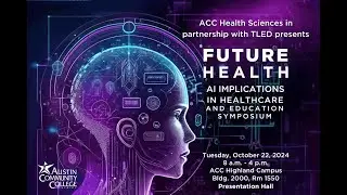 ACC Future Health AI Symposium: AI Trends in Healthcare