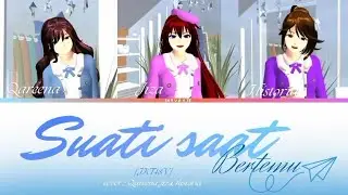 Suatu Saat Bertemu - JKT48V || Cover by: Historia, Jiza, Qareena SKR38