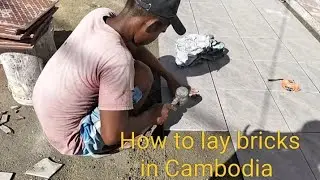 How to lay bricks in Cambodia 