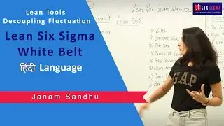 Lean Six Sigma White Belt Course I Hindi I Lean Tools I Decoupling Fluctuation I Certification