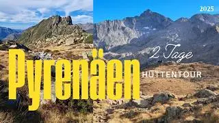 2 Tage Pyrenäen - chaotischer kleiner Wandervlog