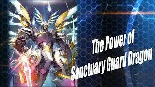 Sanctuary Guard Dragon animated card fight