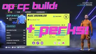 Best OP CF BUILD + PERKS. Fifa 22 Pro Clubs.