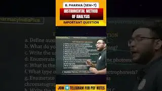 Instrumental Method Of Analysis | Important Questions | B.Pharma 7 Semester #bpharmnotes #bpharmacy