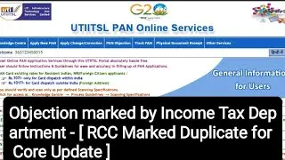 Objection marked by Income Tax Department - [ RCC Marked Duplicate for Core Update ]
