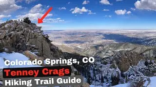 Tenney Crags | Trail Guide | Colorado Springs, Co | Pikes Peak Hiking | TrevorTrails