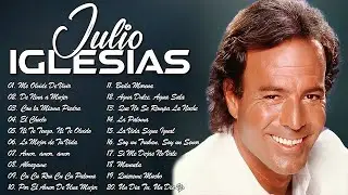 Julio Iglesias Grandes Exitos - Letra Supa Romantica - Las Mejores Canciones De Julio Iglesias