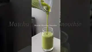 Matcha Morning Smoothie