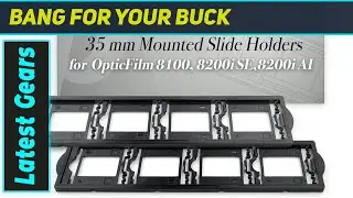 Plustek Slide Holders: Perfect for OpticFilm Scanners?