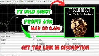 FT Gold Robot V5.4 EA MT4 Review & 99% OFF Deal | EA99Store Forex Expert Advisor