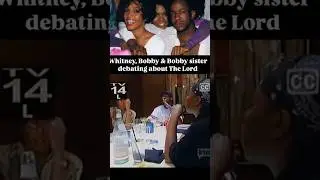 Bobby's sister and Whitney debating about The Lord #news #usa #whitneyhoustonlive #viralvideo#foryou
