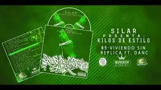 09-SILAR☆ [VIVIENDO SIN R&Eacute;PLICA] x DANC #492🇲🇽💣