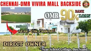 🏠 Chennai OMR Property | Navalur Plots for Dream Homes | no broker #realestate