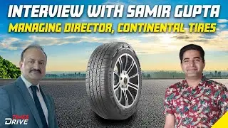 Exploring the Future of Continental Tires India: Samir Gupta's Insights with Ankur Taneja