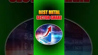 Best metal sector shares || best meatal sector stocks || metal stocks ||