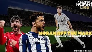 Parrott Back With A Bang | Moran Gets Off The Mark In The MLS | Lansdowne Roar LIVE!