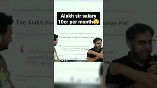 Alakh sir salary 10cr per month 😦 #physicswallah