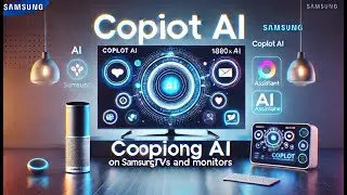 Copilot AI Arrives on Samsung TVs and Monitors