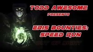 Eris Bounty: Out of Sight