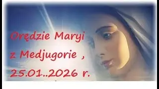 Message of Mary from Medjugorje, January 25, 2026