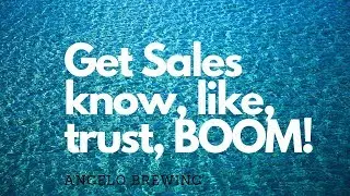 How to communicate effectively - sales - know like  trust