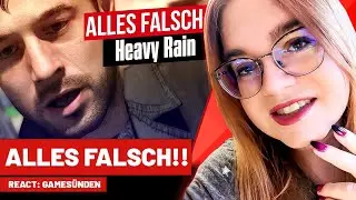 REACT: Alles FALSCH in Heavy Rain | GameS&uuml;nden &bull; Lucy reagiert auf @GameSuenden