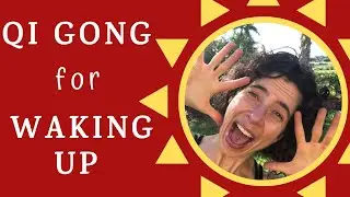 Qi Gong for Waking Up