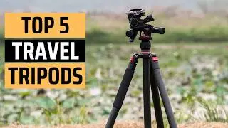 Best Travel Tripods 2025 - (Lightweight & Unstoppable)