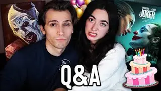 Birthday Q & A! (w/ the Girlfriend)