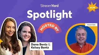 StreamYard Spotlight: Learn about Creating Emotional Connections and Everyday Tech
