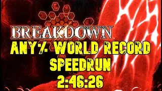 Breakdown (xbox) any% speedrun in 2:46:26 the first ever sub 2:50:00