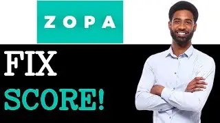 Common Issues With Zopa Credit Score (2025)