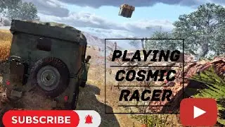 me playing COSMIC RACING