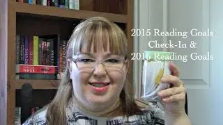 2015 Reading Goals Check-In & 2016 Reading Goals