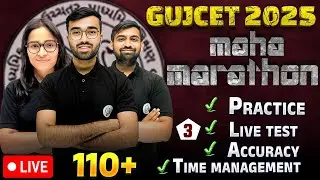 GUJCET 2025 | Maha Marathon | GUJCET Most Imp Question | Biology, Physics, Chemistry | 110+