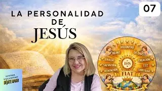 LA PSICOLOGÍA DE JESÚS de NAZARET-07 /Divina Voluntad-Teresa Sanga