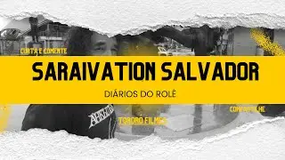 Saraivation Salvador