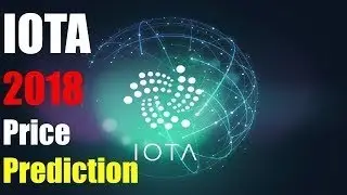 MUST : IOTA Price Prediction 2018 This Little Know Cryptocurrency