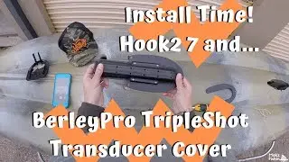 Install Time! Hook2 7 & BerleyPro Transducer Cover - Hobie Compass